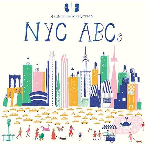 Mr. Boddington's Studio: NYC ABCs Board book – Illustrated, May 21, 2019
