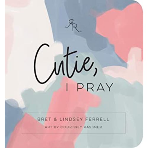 Cutie, I Pray (Ryan & Rose)
