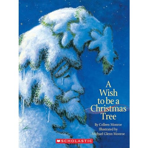 A Wish to Be a Christmas Tree Paperback – January 1, 2000