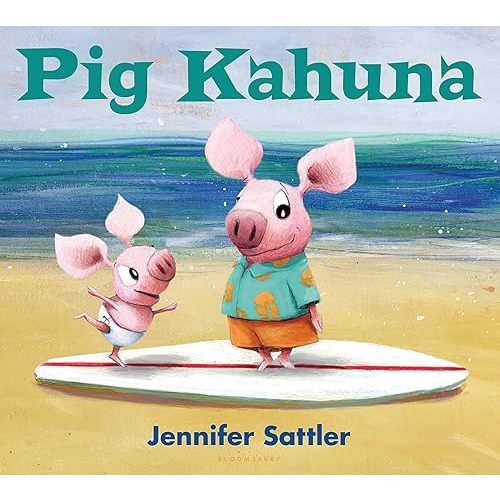 Pig Kahuna Board book – Picture Book, April 8, 2014
