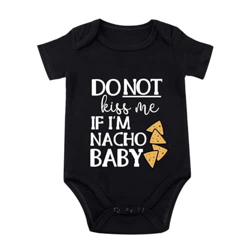 Funny Baby Bodysuit Nacho Baby Infant Newborn Do Not Kissme If Im Nacho Unisex Romper