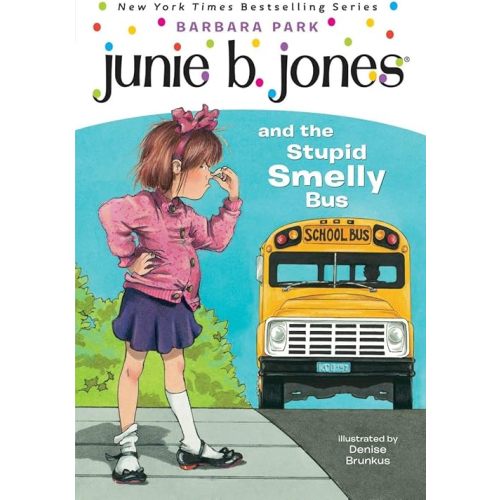 Junie B. Jones and the Stupid Smelly Bus (Junie B. Jones, No. 1) Paperback – July 28, 1992