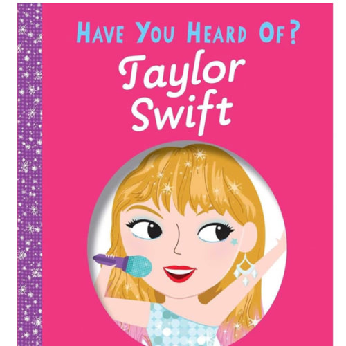 Have You Heard of Taylor Swift?