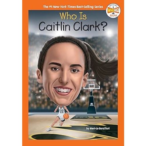 Who Is Caitlin Clark? (Who HQ Now)