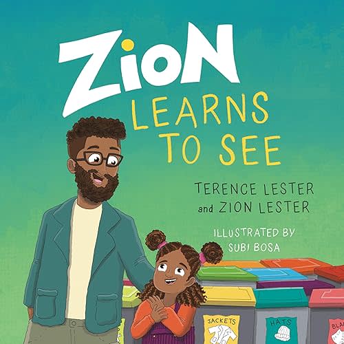 Zion Learns to See: Opening Our Eyes to Homelessness Hardcover – Picture Book, March 12, 2024