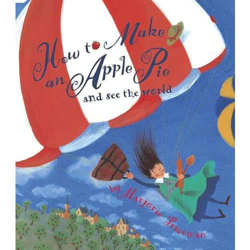How to Make an Apple Pie and See the World (Dragonfly Books) Paperback – Picture Book, September 9, 1996