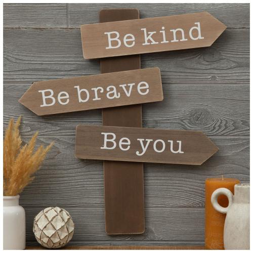Be Kind, Be Brave, Be You Signpost Wood Wall Decor
