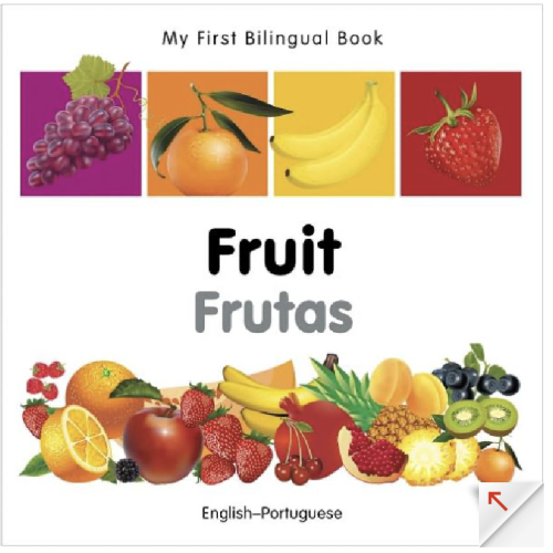 My First Bilingual Book-Fruit (English-Portuguese) by Milet Publishing, Board Book | Barnes & Noble®