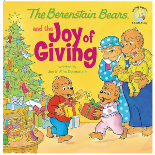 The Berenstain Bears and the Joy of Giving: The True Meaning of Christmas