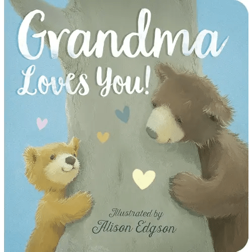 Grandma Loves You!
