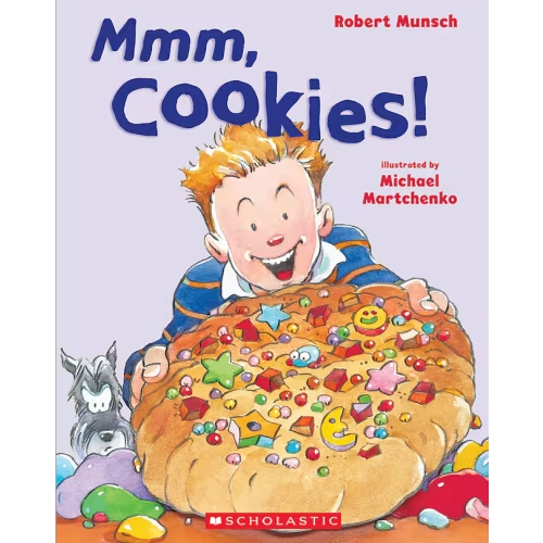 Mmm, Cookies! Book By Robert Munsch, (Paperback) | Indigo