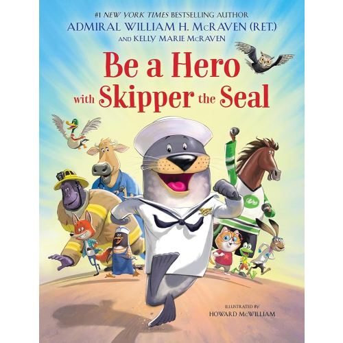 Be a Hero with Skipper the Seal (Skipper the Seal, 2)