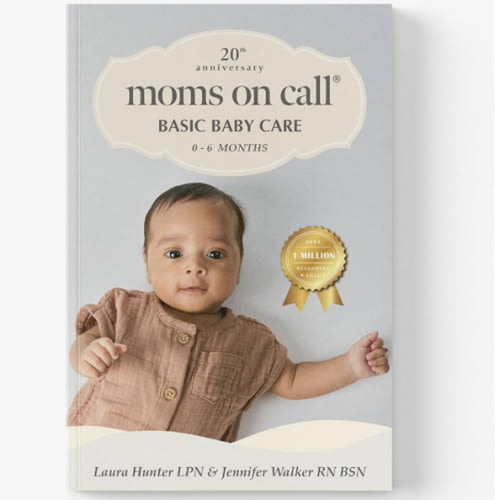 Moms on Call | Basic Baby Care 0-6 Months | Parenting Book 1 of 3 | 20th Anniversary Edition
