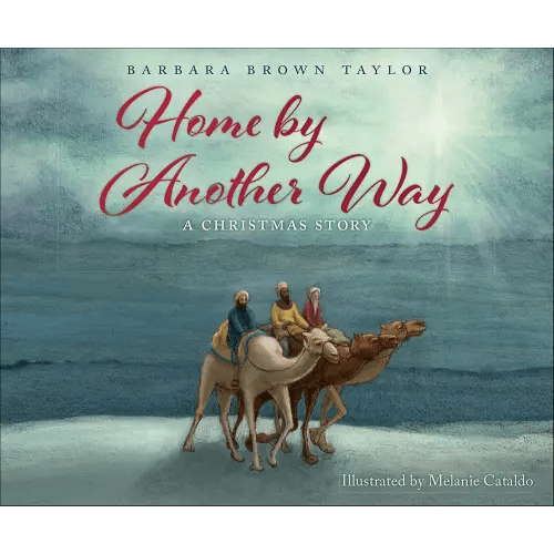 Home by Another Way: A Christmas Story