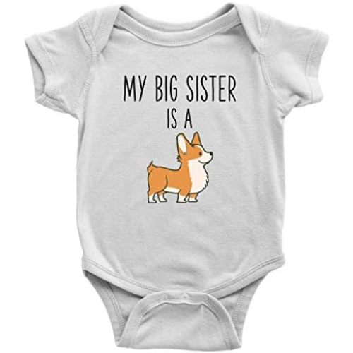 My Big Sister is A Corgi Baby Bodysuit Funny Dog Lover Baby Clothes Baby Boy Baby Girl Bodysuit