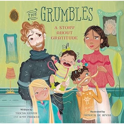 The Grumbles: A Story about Gratitude