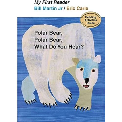 Polar Bear, Polar Bear, What Do You Hear? My First Reader