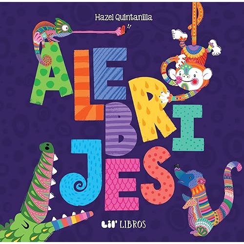 Alebrijes: Animals / Animales: A Bilingual Book on Animals Libro de cartón – 18 Julio 2023