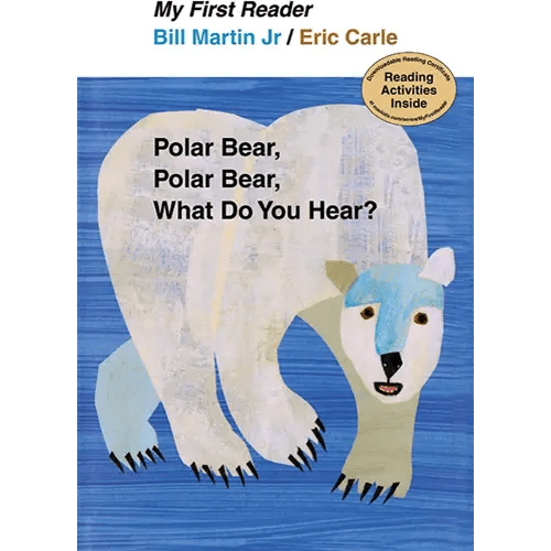 Polar Bear, Polar Bear, What Do You Hear? My First Reader