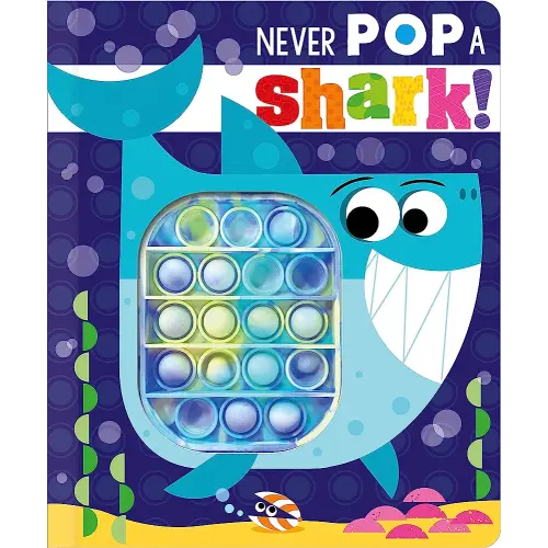Never Pop a Shark!