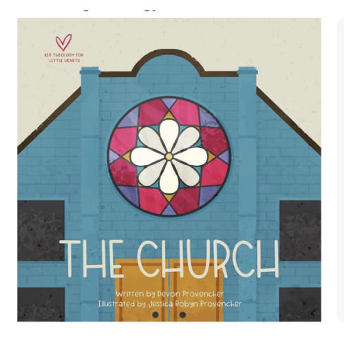 The Church (Big Theology for Little Hearts)