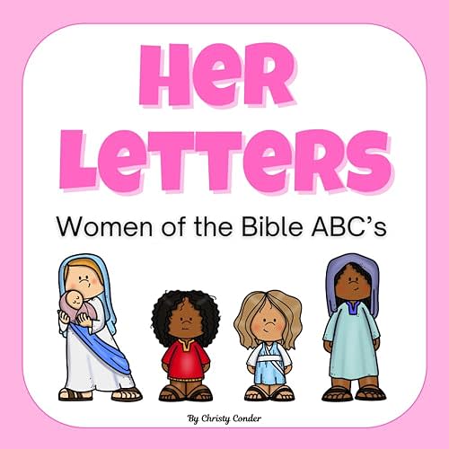 Her Letters: Women of the Bible ABC's Paperback – January 11, 2025