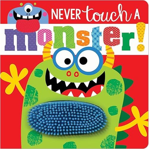 Never Touch a Monster! Board book