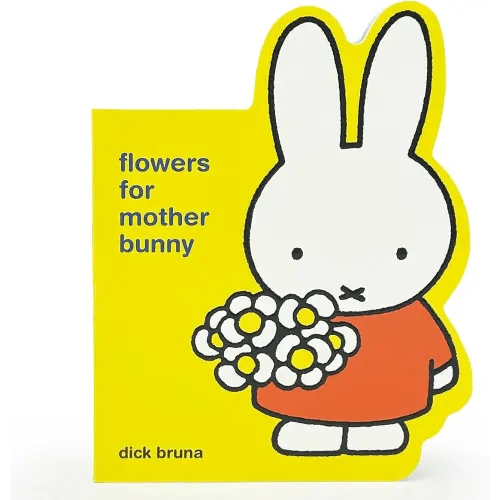 Miffy Flowers for Mother Bunny Children's Shaped Board Book