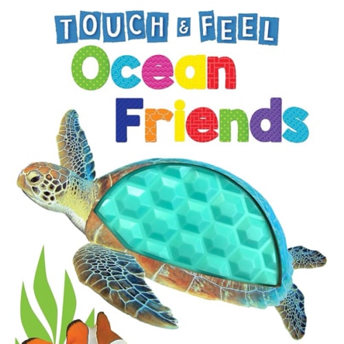 Ocean Friends - Touch and Feel Board Book - Sensory Board Book