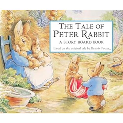The Tale of Peter Rabbit: A Story Board Book
