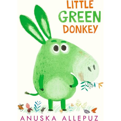 Little Green Donkey Hardcover – Picture Book, July 7, 2020