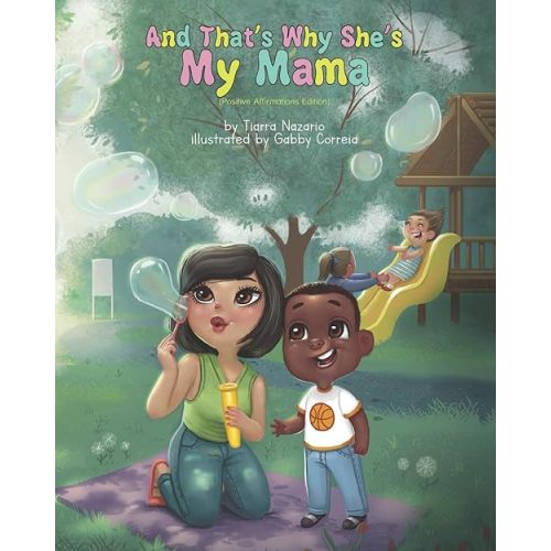 And That's Why She's My Mama: Positive Affirmations Edition Paperback – December 12, 2020