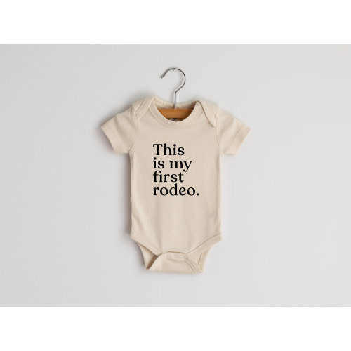 This Is My First Rodeo Organic Baby Bodysuit • Modern Organic Baby Outfit • Unique Luxe Funny Hand-Printed Bodysuit in Cream • Neutral Baby
