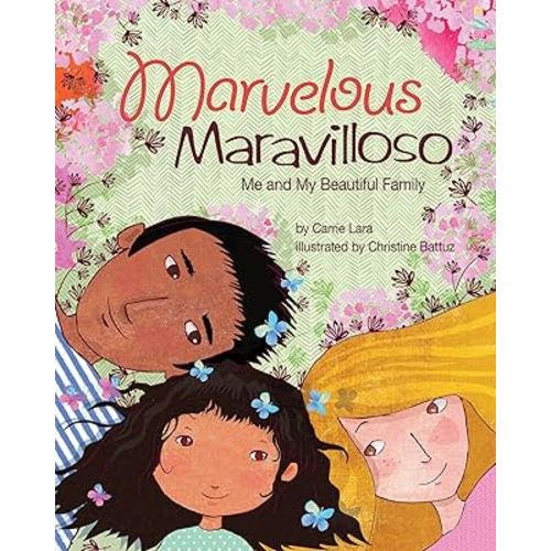 Marvelous Maravilloso: Me and My Beautiful Family