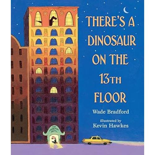 There's a Dinosaur on the 13th Floor