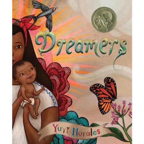 Dreamers - By Yuyi Morales (hardcover)