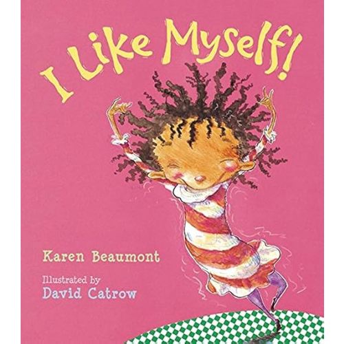 I Like Myself! Hardcover – Picture Book, May 1, 2004