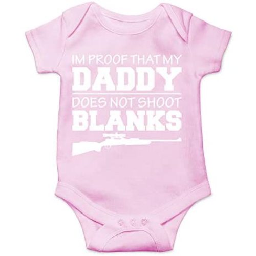 CBTwear I'm Proof That My Daddy Does Not Shot Blanks Baby Bodysuit Boy Girl Adorable Romper Clothing