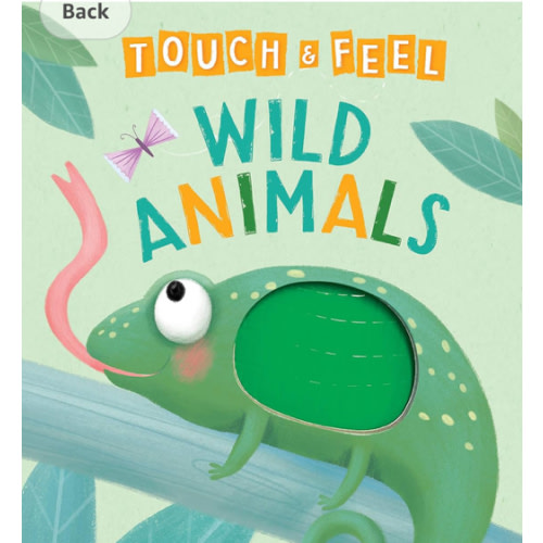 Wild Animals: A Touch and Feel Book - Children's Board Book - Educational