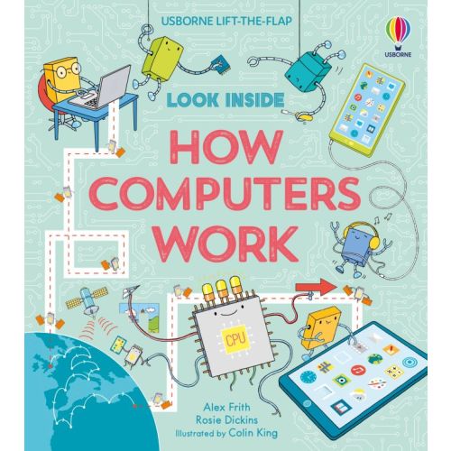 Look Inside How Computers Work | Usborne | Be Curious