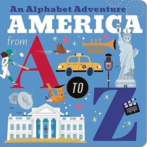 America from A to Z: An Alphabet Adventure