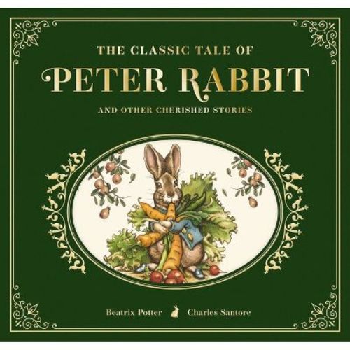 The Classic Tale of Peter Rabbit - by Beatrix Potter (Hardcover)