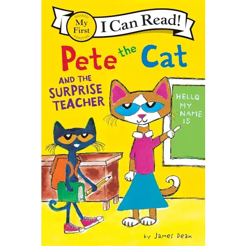 Pete the Cat and the Surprise Teacher (My First I Can Read)