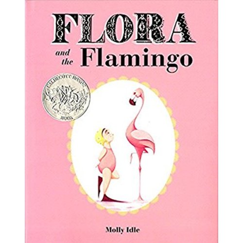 Flora and the Flamingo (Flora and Her Feathered Friends Books, Baby Books for Girls, Baby Girl Book, Picture Book for Toddlers)