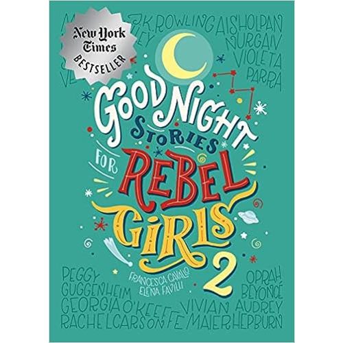Good Night Stories for Rebel Girls 2