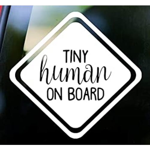 Tiny Human On Board Decal Baby on Board | Made in USA by Stick This! | Sticker for Car or Truck Windows, Laptop, Water Bottle, Tablets etc. | 5" x 4.75" | (White, 1)