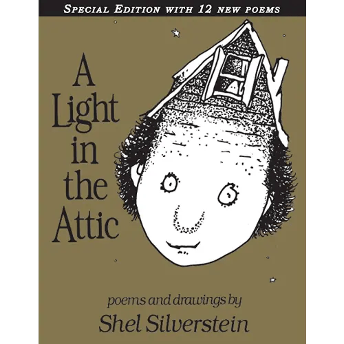 A Light in the Attic Special Edition with 12 Extra Poems