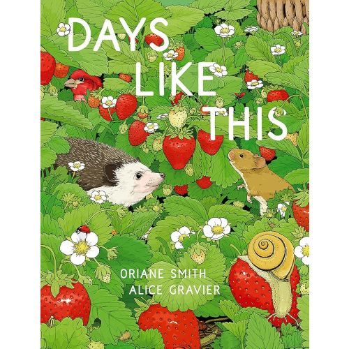 Days Like This: A Picture Book