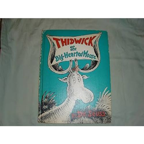 Thidwick the Big Hearted Moose