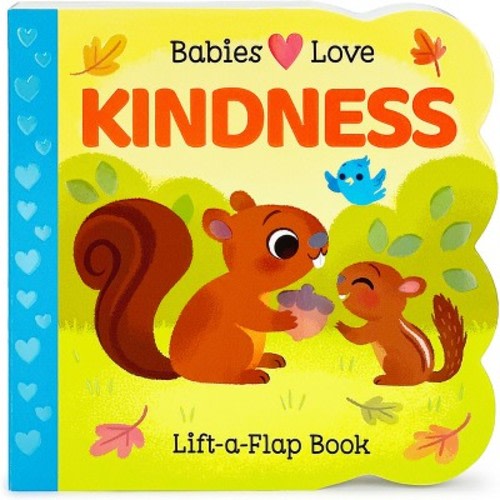 Babies Love Kindness - by Ginger Swift